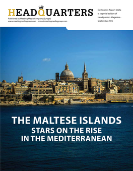 The Maltese Islands Stars on the Rise in the Mediterranean > Introduction