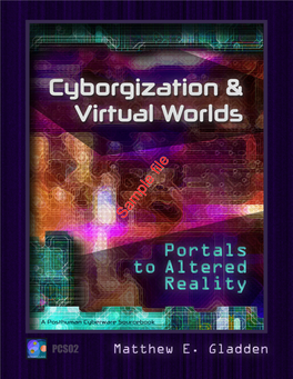 CYBORGIZATION and VIRTUAL WORLDS: Portals to Altered Reality