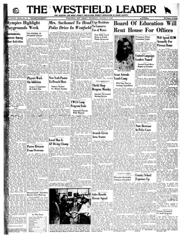 THE WESTFIELD LEADER V the LEADING and MOST WIDELY CIRCULATED WEEKLY NEWSPAPER in UNION COUNTY Entered As Second Clabi Matter Publibhed ICTY-FIFTH YEAR—NO