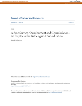 Airline Service Abandonment and Consolidation - a Chapter in the Battle Ga Ainst Subsidization Ronald D