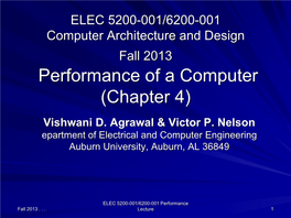 Performance of a Computer (Chapter 4) Vishwani D