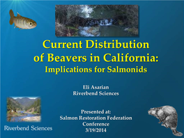 Current Distribution of Beavers in California: Implications for Salmonids