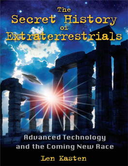 The Secret History of Extraterrestrials: Advanced Technology And