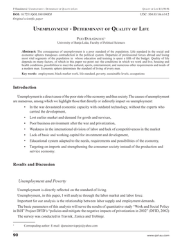 Unemployment - Determinant of Quality of Life Quality of Life 1(1):90-96 DOI: 10.7251/QOL1001090DJ UDC: 504.03/.06:614.2 Original Scientific Paper