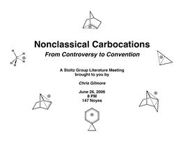 Nonclassical Carbocations: from Controversy to Convention