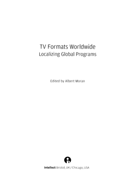 TV Formats Worldwide Localizing Global Programs