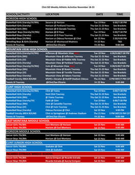 School/Activity Location Date Time Horizon High School Mountain View High School Clint High School East Montana Middle School Ho