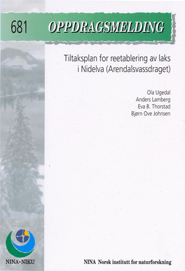 Tiltaksplan for Reetablering Av Laks I Nidelva (Arendalsvassdraget)