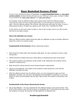 Basic Basketball Screens (Picks) If You've Ever Watched the Game of Basketball, the Great Basketball Teams Set Very Good Screens (Picks)