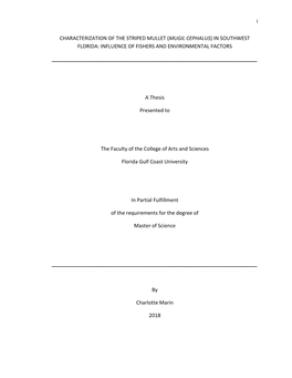 I CHARACTERIZATION of the STRIPED MULLET (MUGIL CEPHALUS) in SOUTHWEST FLORIDA: INFLUENCE of FISHERS and ENVIRONMENTAL FACTORS