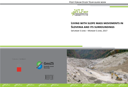 Living with Slope Mass Movements in Slovenia and Its Surroundings Saturday 3 June – Monday 5 June, 2017