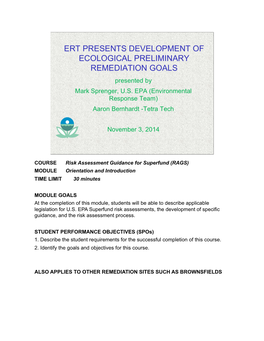 COURSE Risk Assessment Guidance for Superfund (RAGS) MODULE Orientation and Introduction TIME LIMIT 30 Minutes