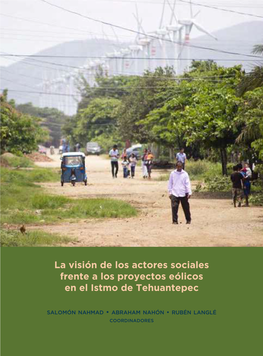 La Visión De Los Actores Sociales Frente a Los Proyectos Eólicos En El Istmo De Tehuantepec