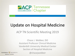 Update on Hospital Medicine ACP TN Scientific Meeting 2019