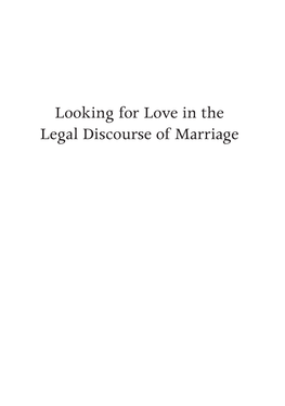 Looking for Love in the Legal Discourse of Marriage