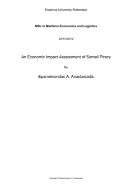 An Economic Impact Assessment of Somali Piracy Epameinondas A. Anastasiadis