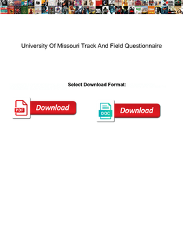University of Missouri Track and Field Questionnaire