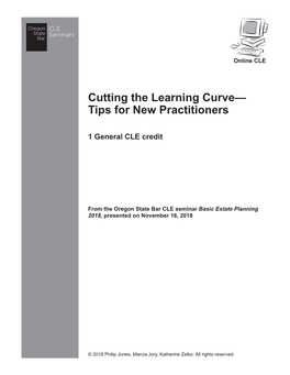 Cutting the Learning Curve— Tips for New Practitioners