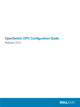 Openswitch OPX Configuration Guide Release 3.0.0 2018 - 9
