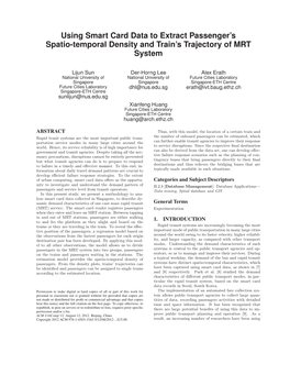 Using Smart Card Data to Extract Passenger's Spatio-Temporal Density and Train's Trajectory of MRT System