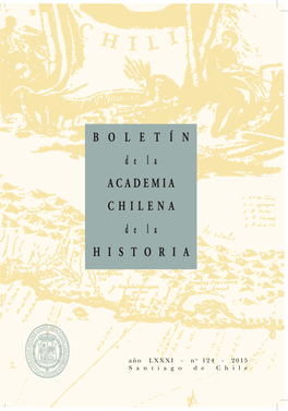 BOLETÍN De La ACADEMIA CHILENA DE LA HISTORIA