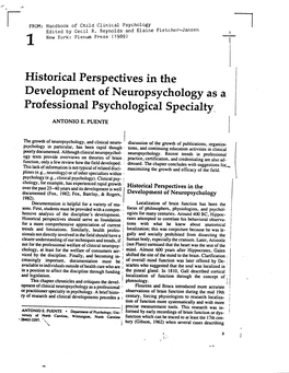 Historical Perspectives in the Development of Neuropsychology As a Professional Psychological Specialty