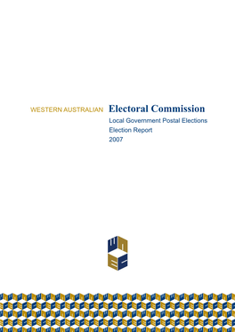 2007 Local Government Postal Elections Report