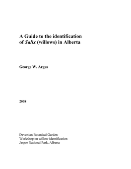 A Guide to the Identification of Salix (Willows) in Alberta