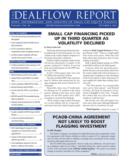 Dealflow Report the NEWS, INFORMATION, and ANALYSIS of SMALL CAP EQUITY FINANCE Volume I, No