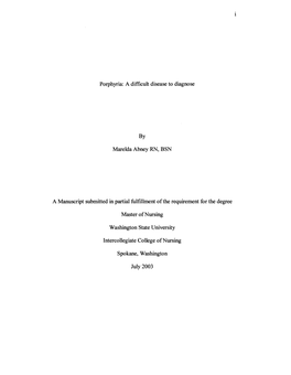 Porphyria: a Difficult Disease to Diagnose by Marelda Abney RN