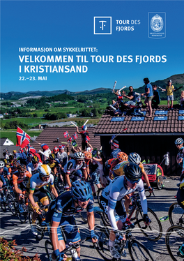Velkommen Til Tour Des Fjords I Kristiansand 22.–23