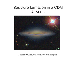 Structure Formation in a CDM Universe