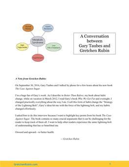 A Conversation Between Gary Taubes and Gretchen Rubin