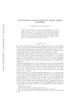 Two Classes of Slant Surfaces in Nearly Kahler Six Sphere