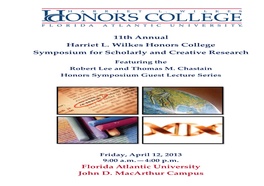 Harriet L. Wilkes Honors College Symposium for Scholarly and Creative Research