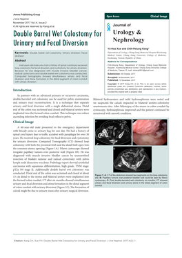 Double Barrel Wet Colostomy for Urinary and Fecal Diversion