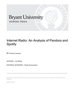 Internet Radio: an Analysis of Pandora and Spotify