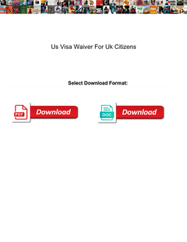 Us Visa Waiver for Uk Citizens