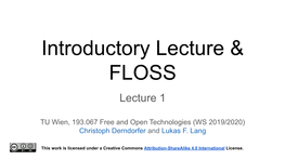 Introductory Lecture & FLOSS