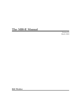 The MH-E Manual Version 8.5 March, 2013