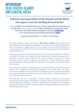 Fisheries and Aquaculture in the Danube and the Black Sea Region: Views for Building Forward Better