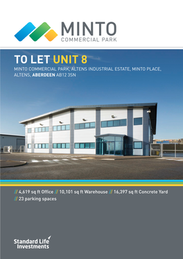 To Let Unit 8 Minto Commercial Park, Altens Industrial Estate, Minto Place, Altens, Aberdeen Ab12 3Sn