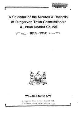 A Calendar of the Minutes & Records of Dungarvan Town Commissioners & Urban District Council