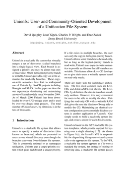 Unionfs: User- and Community-Oriented Development of a Uniﬁcation File System