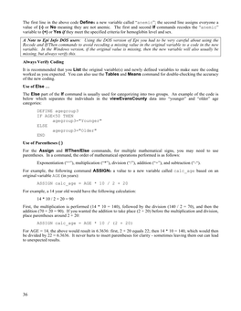 The First Line in the Above Code Defines a New Variable Called “Anemic”; the Second Line Assigns Everyone a Value of (-) Or No Meaning They Are Not Anemic