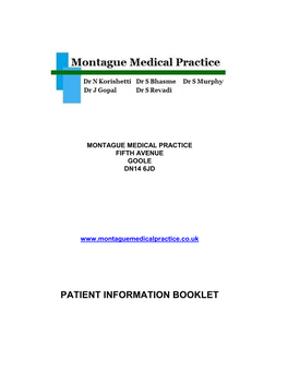 Patient Information Booklet Welcome to Montague Medical Practice