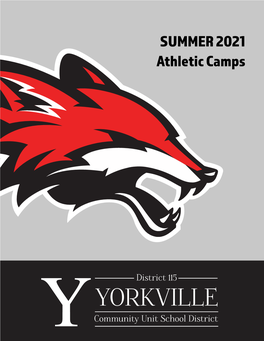 SUMMER 2021 Athletic Camps SUMMER ATHLETIC CAMPS