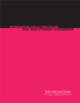 Muskingum Adult Program 2020-2021 Student Guidebook