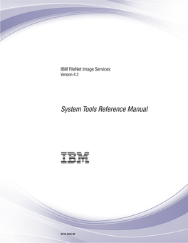 System Tools Reference Manual for Filenet Image Services