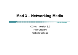 Mod 3 – Networking Media